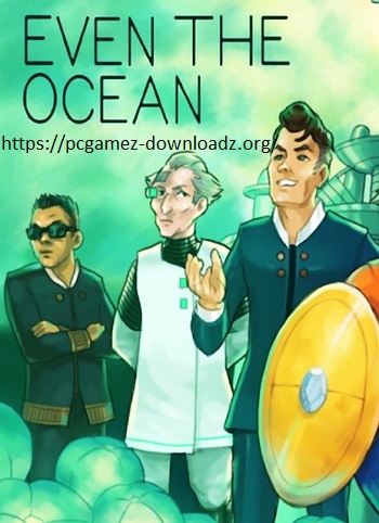 Even the Ocean v1.024 Crack + Torrent Free Download