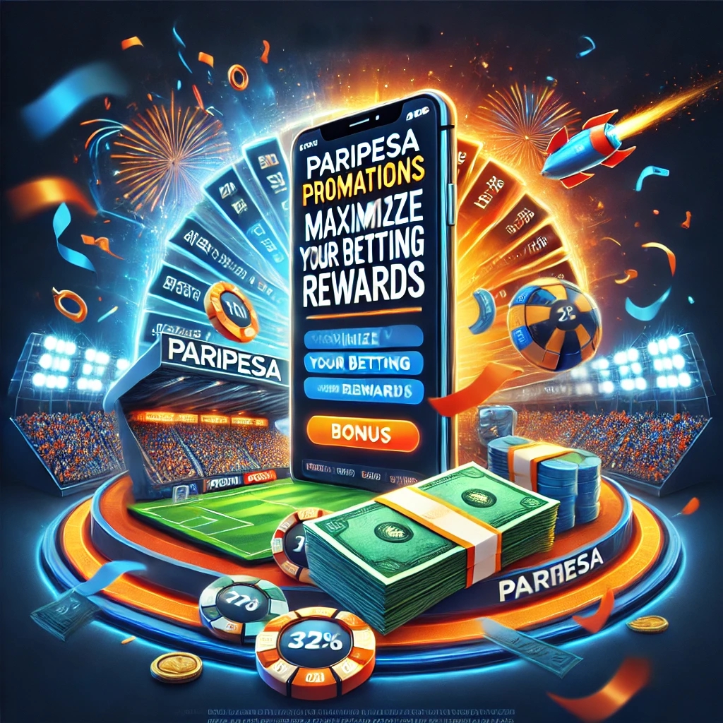 Paripesa Promotions: How to Maximize Your Betting Rewards